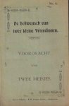 - De De heilwensch van twee kleine vriendinnen aan het bruidspaar. Voordracht voor twee meisjes - De De heilwensch van twee kleine vriendinnen aan het bruidspaar. Voordracht voor twee meisjes