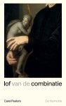 Carel Peeters - (1) Lof Van De Combinatie
