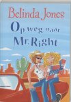 Jones, B. - Op zoek naar Mr. Right