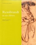 Hautekeete, Stefaan - Les dessins de Rembrandt et ses élèves.