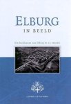 C. Kuhne , W. van Norel 236350 - Elburg in beeld Een Beeld van Elburg in 25 Vensters