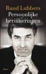 Lubbers, Ruud - Persoonlijke herinneringen