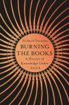 Richard Ovenden - Burning the books Richard Ovenden - Burning the books
