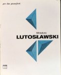 Lutoslawski, Witold: - Miniatura per due pianoforti