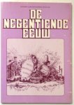 Eijssens, Henk, Thera de Graaf, Jan Jaap Heij (red.) - De Negentiende Eeuw