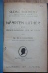 Toxopeüs, Dr. H. J. - Maarten Luther en de Kerkhervorming der 16e eeuw [Biografie]