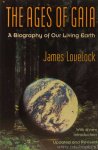 LOVELOCK, J.E. - The ages of Gaia. A biography of our living earth. Revised and expanded edition.