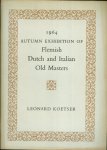  - 1964 Autumn Exhibition of Flemish Dutch and Italien Old Masters