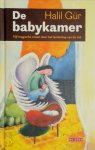 Halil Gür - De babykamer