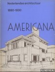 Asselbergs, A.L.L.M. - e.a. - Nederlandse Architectuur 1880-1930: Americana