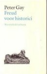 Peter Gay 14135, Walter van Opzeeland , Arthur Mitzman 88591 - Freud voor historici