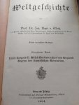 Weiß, Joh. Bapt. [Johann Baptist] - Weltgeschichte (6 bände teil 11 bis 16)