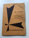 Woelderink, J.G. (dr./ds.). (Linde, (prof.dr.) S. van der Linde, (dr.) C.A. Tukker, (ds.) G.H. Abma e.a.) - Dr.J.G. Woelderink. Themanummer 'de Civitate', maandblad van de civitas studiosorum in fundamento reformato.