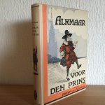 Pieter van Vorden - ALKMAAR voor den PRINS 1e druk