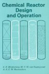 K. Roel (Chemical Reaction Engineering Laboratories Westerterp, W. P. M. (Chemical Reaction Engineering Laboratories Van Swaaij, A. A. C. M. (Chemical Reaction Engineering Laboratories Beenackers - Chemical Reactor Design and Operation