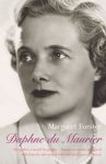 Daphne Du Maurier, Margaret Forster - Daphne Du Maurier