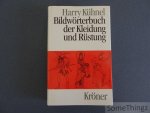 Kühnel, Harry. - Bildwörterbuch der Kleidung und Rüstung.