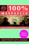 Rixt Albertsma - 100% Marrakech / 100% stedengidsen