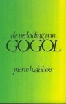 Dubois, Pierre H. - De verleiding van Gogol.