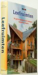 SCHMITZ-GÜNTHER, T., (RED.) - Leefruimten. De grote raadgever voor ecologisch bouwen en wonen. Fotos: Karin Hessmann. Tekeningen: Dietmar Lochner. Vertaling: D. Antoons, E. Apperloo, G.J. Hassink.