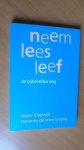 Klapwijk, J; De Vries-Sytsma, D. - Neem lees leef de bijbel elke dag