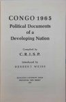 WEISS Herbert F., CRISP - Congo 1965. Political Documents of a Developing Nation. Compiled by CRISP.
