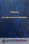 Halyburton, Thomas - Den zondaar verheugd in Gods Heiligdom *nieuw* --- 10 uitmuntende leerredenen meest op Avondmaalstijden gedaan, strekkende ter ontdekking van zorgelooze zondaren
