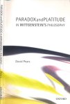Pears, David - Paradox and Platitude in Wittgenstein's Philosophy