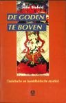 Blofeld, John - DE  GODEN TE BOVEN......Taoïstische en boeddhistische mystiek.
