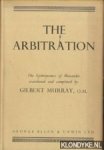 Murray, Gilbert (translated and completed by) - The Arbitration. The Epitrepontes of Menander