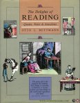 BETTMANN, Otto - The Delights Of Reading. Quotes, Notes & Anecdotes.