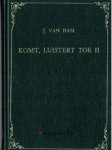 Dam, J. van - Komt, luistert toe      (deel 2)