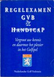  - Regelexamen GVB & Handicap
