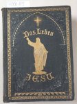 Farrar, Frederic W.: - Das Leben Jesu. (nach Bereisung Palästinas 1870) Authorisierte Übersetzung von Joh. Walther. Mit 300 Original-Abbildungen