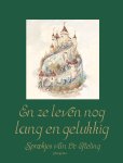 De Efteling B.V. - En ze leven nog lang en gelukkig Sprookjes van de Efteling