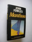 Fowles, John - Mantissa