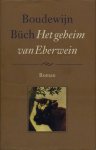 Büch, Boudewijn - Het geheim van Eberwein