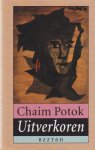 Potok, Chaim - Uitverkoren Potok, Chaim - Uitverkoren