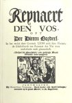 Verzandvoort, Erwin & Paul Wackers (eds.). - Reynaert den vos oft der dieren oordeel. Facsimile van het rond 1700 in de drukkerij van Hieronymus Verdussen vervaardigde volksboek Verzandvoort, Erwin & Paul Wackers (eds.). - Reynaert den vos oft der dieren oordeel. Facsimile van het rond 1700 in de drukkerij van Hieronymus Verdussen vervaardigde volksboek