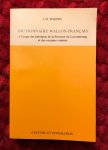 Dasnoy, J-B - Dictionnaire Wallon_Francais, A l'usage des habitants de la Province de Luxembourg et des contrées voisines