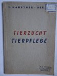 N.n.. - H. Hauptner Berlin. Tierzucht Tierpflege. Sonderkatalog C über Instrumente und Geräte zur Tierzucht und Tierpflege.