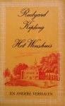 Kipling, Rudyard - Het wenshuis en andere verhalen