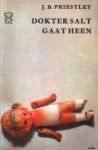 Priestley, J.B. - Dokter Salt gaat heen