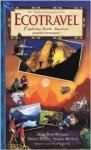 Wallace, David Rains - Ecotravel Exploring North America's greatest treasures