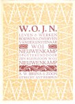Nieuwenkamp, W.O.J. - W.O.J.N., Leven & Werken, Bouwen & Zwerven van de kunstenaar W.O.J.Nieuwenkamp
