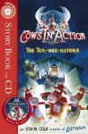 Steve Cole - Cows in Action: Ter-moo-nators, The