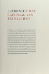 Petronius - Het gastmaal van Trimalcho. Petronius - Het gastmaal van Trimalcho.