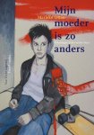 Marieke Otten - Mijn moeder is zo anders Marieke Otten - Mijn moeder is zo anders
