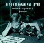 Bouber,Rob - Het onbekommerde Leven / kroniek over de jaren vijftig