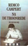 Remco Campert - Na de troonrede